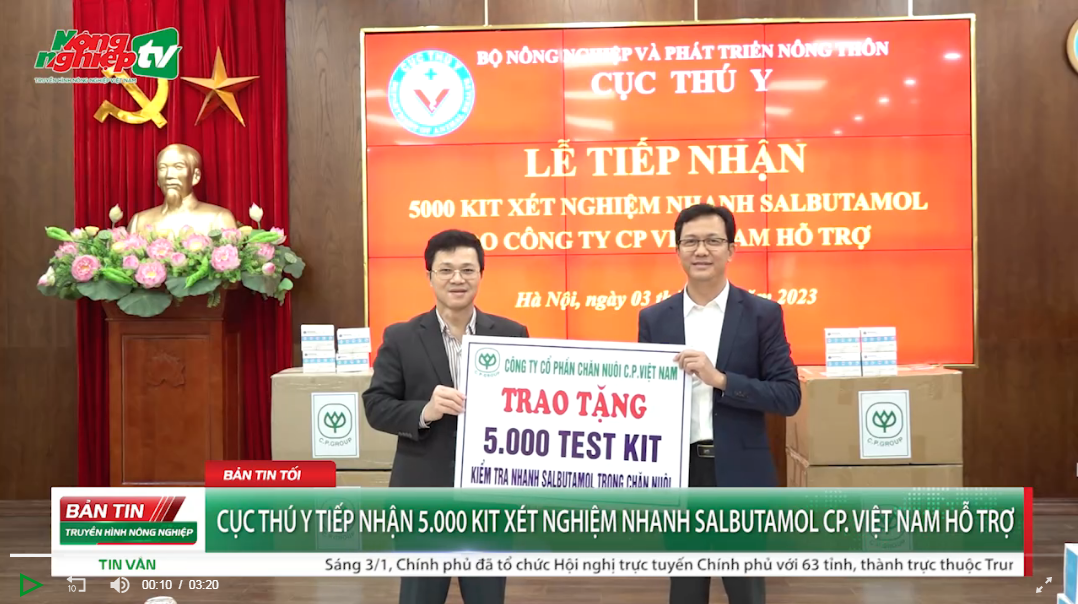 Cục Thú y tiếp nhận 5.000 kit xét nghiệm nhanh Salbutamol CP. Việt Nam hỗ trợ